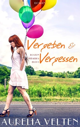 Abbildung von Velten | Vergeben & Vergessen | 1. Auflage | 2016 | beck-shop.de