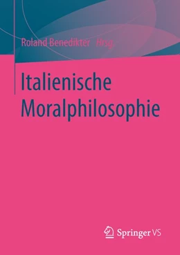 Abbildung von Benedikter | Italienische Moralphilosophie | 1. Auflage | 2016 | beck-shop.de