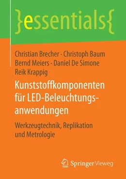 Abbildung von Brecher / Baum | Kunststoffkomponenten für LED-Beleuchtungsanwendungen | 1. Auflage | 2016 | beck-shop.de