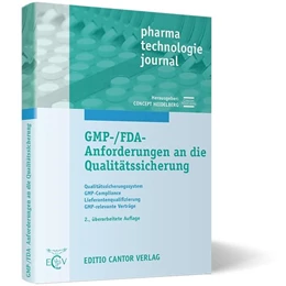 Abbildung von CONCEPT HEIDELBERG | GMP-/FDA-Anforderungen an die Qualitätssicherung | 2. Auflage | 2016 | beck-shop.de
