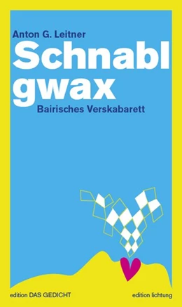 Abbildung von Leitner | Schnablgwax | 1. Auflage | 2016 | beck-shop.de