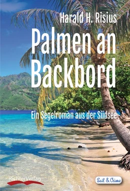 Abbildung von Risius | Palmen an Backbord | 1. Auflage | 2016 | beck-shop.de