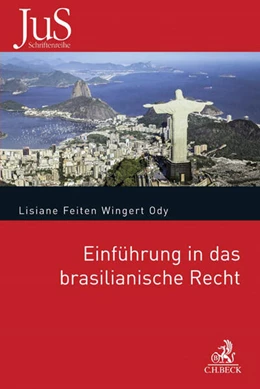 Abbildung von Feiten Wingert Ody | Einführung in das brasilianische Recht | 1. Auflage | 2017 | Band 203 | beck-shop.de