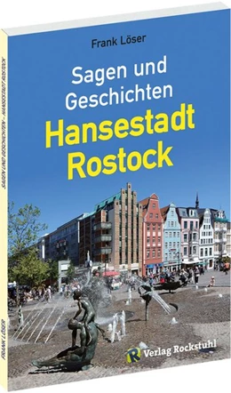 Abbildung von Löser | Sagen und Geschichten - Hansestadt Rostock | 1. Auflage | 2016 | beck-shop.de