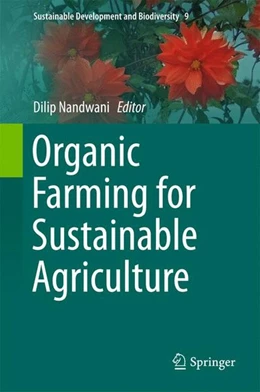 Abbildung von Nandwani | Organic Farming for Sustainable Agriculture | 1. Auflage | 2016 | beck-shop.de