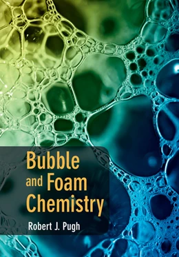 Abbildung von Pugh | Bubble and Foam Chemistry | 1. Auflage | 2016 | beck-shop.de