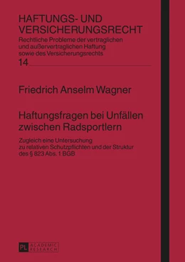 Abbildung von Wagner | Haftungsfragen bei Unfällen zwischen Radsportlern | 1. Auflage | 2016 | 14 | beck-shop.de