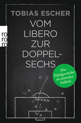 Abbildung von Escher | Vom Libero zur Doppelsechs | 7. Auflage | 2016 | beck-shop.de