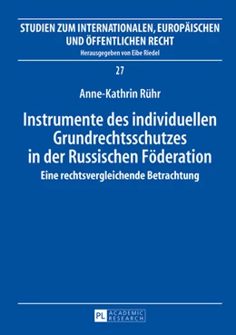 Abbildung von Rühr | Instrumente des individuellen Grundrechtsschutzes in der Russischen Föderation | 1. Auflage | 2016 | 27 | beck-shop.de