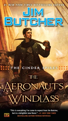 Abbildung von Butcher | The Cinder Spires 01: The Aeronaut's Windlass | 1. Auflage | 2016 | beck-shop.de