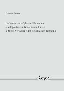 Abbildung von Parashu | Gedanken zu möglichen Elementen staatspolitischer Konkordanz für die aktuelle Verfassung der Hellenischen Republik | 1. Auflage | 2016 | beck-shop.de