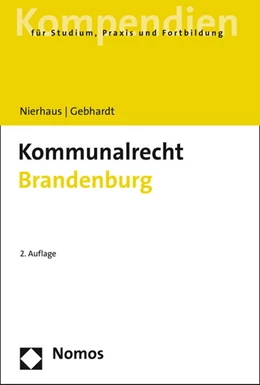 Abbildung von Nierhaus / Gebhardt | Kommunalrecht Brandenburg | 1. Auflage | 2027 | beck-shop.de