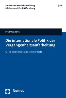 Abbildung von Ottendörfer | Die internationale Politik der Vergangenheitsaufarbeitung | 1. Auflage | 2016 | 30 | beck-shop.de