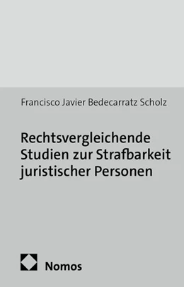 Abbildung von Bedecarratz Scholz | Rechtsvergleichende Studien zur Strafbarkeit juristischer Personen | 1. Auflage | 2016 | 72 | beck-shop.de
