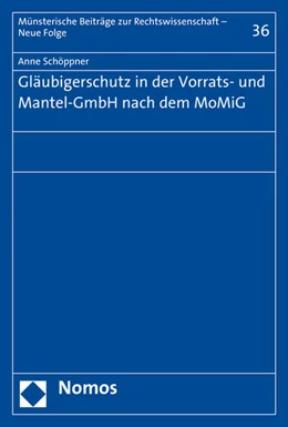 Abbildung von Schöppner | Gläubigerschutz in der Vorrats- und Mantel-GmbH nach dem MoMiG | 1. Auflage | 2016 | 36 | beck-shop.de