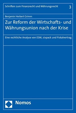 Abbildung von Grimm | Zur Reform der Wirtschafts- und Währungsunion nach der Krise | 1. Auflage | 2016 | 3 | beck-shop.de