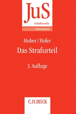 Abbildung von Huber / Hofer | Das Strafurteil | 3. Auflage | 2016 | Band 121 | beck-shop.de