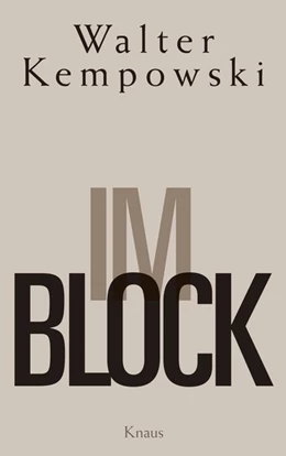Abbildung von Kempowski | Im Block | 1. Auflage | 2016 | beck-shop.de