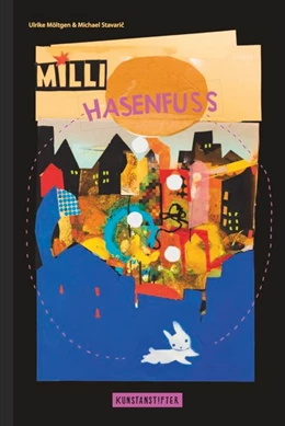 Abbildung von Stavaric | Milli Hasenfuß | 1. Auflage | 2016 | beck-shop.de