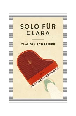 Abbildung von Schreiber | Solo für Clara | 1. Auflage | 2016 | beck-shop.de
