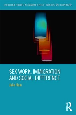 Abbildung von Ham | Sex Work, Immigration and Social Difference | 1. Auflage | 2016 | beck-shop.de