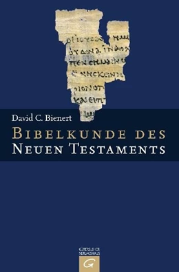 Abbildung von Bienert | Bibelkunde des Neuen Testaments | 1. Auflage | 2010 | beck-shop.de