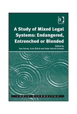 Abbildung von Farran / Örücü | A Study of Mixed Legal Systems: Endangered, Entrenched or Blended | 1. Auflage | 2014 | beck-shop.de