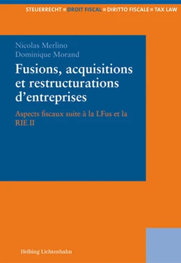 Abbildung von Merlino / Morand | Fusions, acquisitions et restructurations d´entreprises | 1. Auflage | 2009 | beck-shop.de