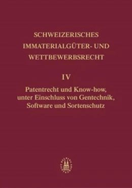 Abbildung von David | Schweizerisches Immaterialgüter- und Wettbewerbsrecht, Band IV: Patentrecht und Know-how, unter Einschluss von Gentechnik, Software und Sortenschutz | 1. Auflage | 2006 | beck-shop.de