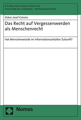 Abbildung von Gstrein | Das Recht auf Vergessenwerden als Menschenrecht | 1. Auflage | 2016 | 102 | beck-shop.de