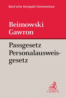 Abbildung von Beimowski / Gawron | Passgesetz, Personalausweisgesetz: PassG, PAuswG | 1. Auflage | 2018 | beck-shop.de