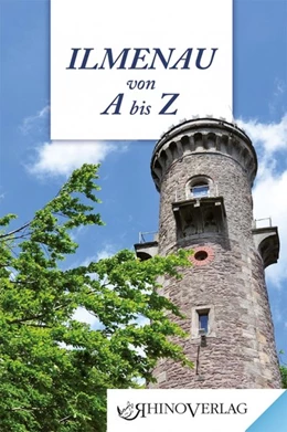 Abbildung von Ullrich | Ilmenau von A bis Z | 1. Auflage | 2016 | beck-shop.de