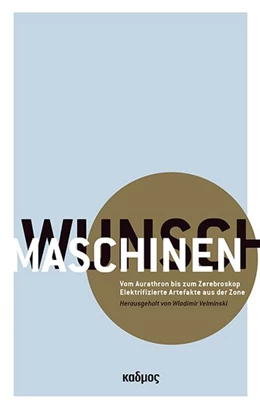 Abbildung von Velminski | Wunschmaschinen | 1. Auflage | 2027 | beck-shop.de