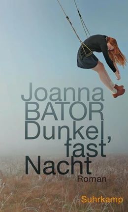 Abbildung von Bator | Dunkel, fast Nacht | 1. Auflage | 2016 | beck-shop.de