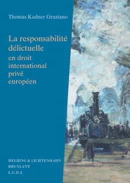 Abbildung von Kadner Graziano | La responsabilité délictuelle en droit international privé européen | 1. Auflage | 2004 | beck-shop.de