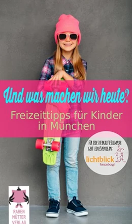 Abbildung von Pörschmann / Moskon | Und was machen wir heute? München | 1. Auflage | 2016 | beck-shop.de