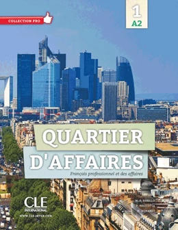 Abbildung von Quartier d'affaires 1. Livre de l'étudiant avec DVD-ROM audio et vidéo inclus | 1. Auflage | 2016 | beck-shop.de