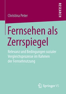 Abbildung von Peter | Fernsehen als Zerrspiegel | 1. Auflage | 2016 | beck-shop.de