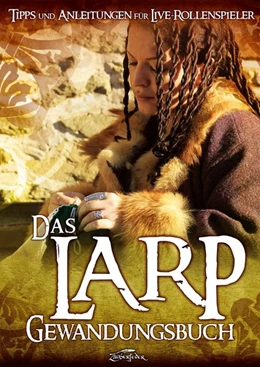 Abbildung von Albrecht | Das Larp-Gewandungsbuch | 1. Auflage | 2016 | beck-shop.de