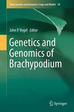 Abbildung von Vogel | Genetics and Genomics of Brachypodium | 1. Auflage | 2016 | beck-shop.de