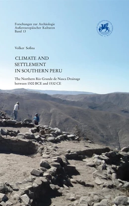 Abbildung von Soßna | Climate and Settlement in Southern Peru | 1. Auflage | 2016 | beck-shop.de