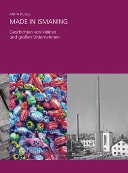 Abbildung von Kuisle / Scharl | Made in Ismaning | 1. Auflage | 2016 | beck-shop.de