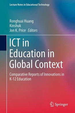 Abbildung von Huang / Kinshuk | ICT in Education in Global Context | 1. Auflage | 2015 | beck-shop.de