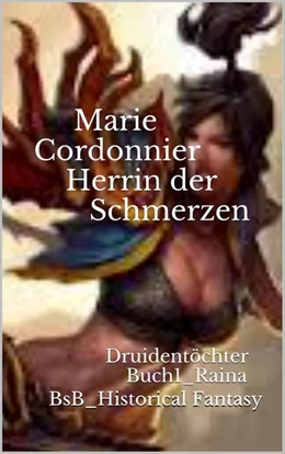 Abbildung von Cordonnier | Herrin der Schmerzen | 1. Auflage | 2015 | beck-shop.de