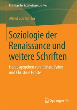 Abbildung von Holste / Faber | Soziologie der Renaissance und weitere Schriften | 1. Auflage | 2016 | beck-shop.de