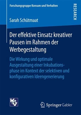 Abbildung von Schütmaat | Der effektive Einsatz kreativer Pausen im Rahmen der Werbegestaltung | 1. Auflage | 2016 | beck-shop.de
