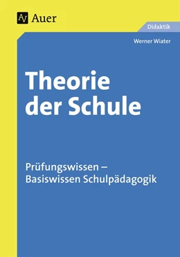 Abbildung von Wiater | Theorie der Schule | 6. Auflage | 2016 | beck-shop.de