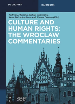 Abbildung von Wiesand / Chainoglou | Culture and Human Rights: The Wroclaw Commentaries | 1. Auflage | 2016 | beck-shop.de