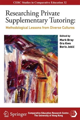 Abbildung von Bray / Kwo | Researching Private Supplementary Tutoring | 1. Auflage | 2016 | beck-shop.de