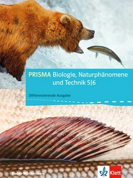 Abbildung von PRISMA Biologie, Naturphänomene und Technik. Baden-Württemberg - Differenzierende Ausgabe. Schülerbuch 5./6. Schuljahr | 1. Auflage | 2016 | beck-shop.de